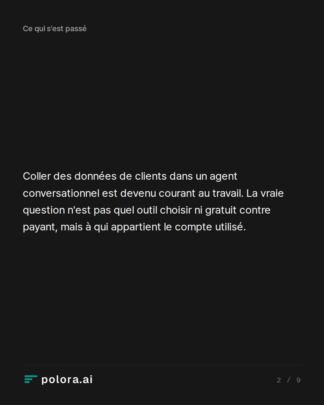 Coller des données de clients dans un agent conversationnel est devenu courant au travail. La vraie question n'est pas quel outil choisir ni gratuit contre payant, mais à qui appartient le compte utilisé.