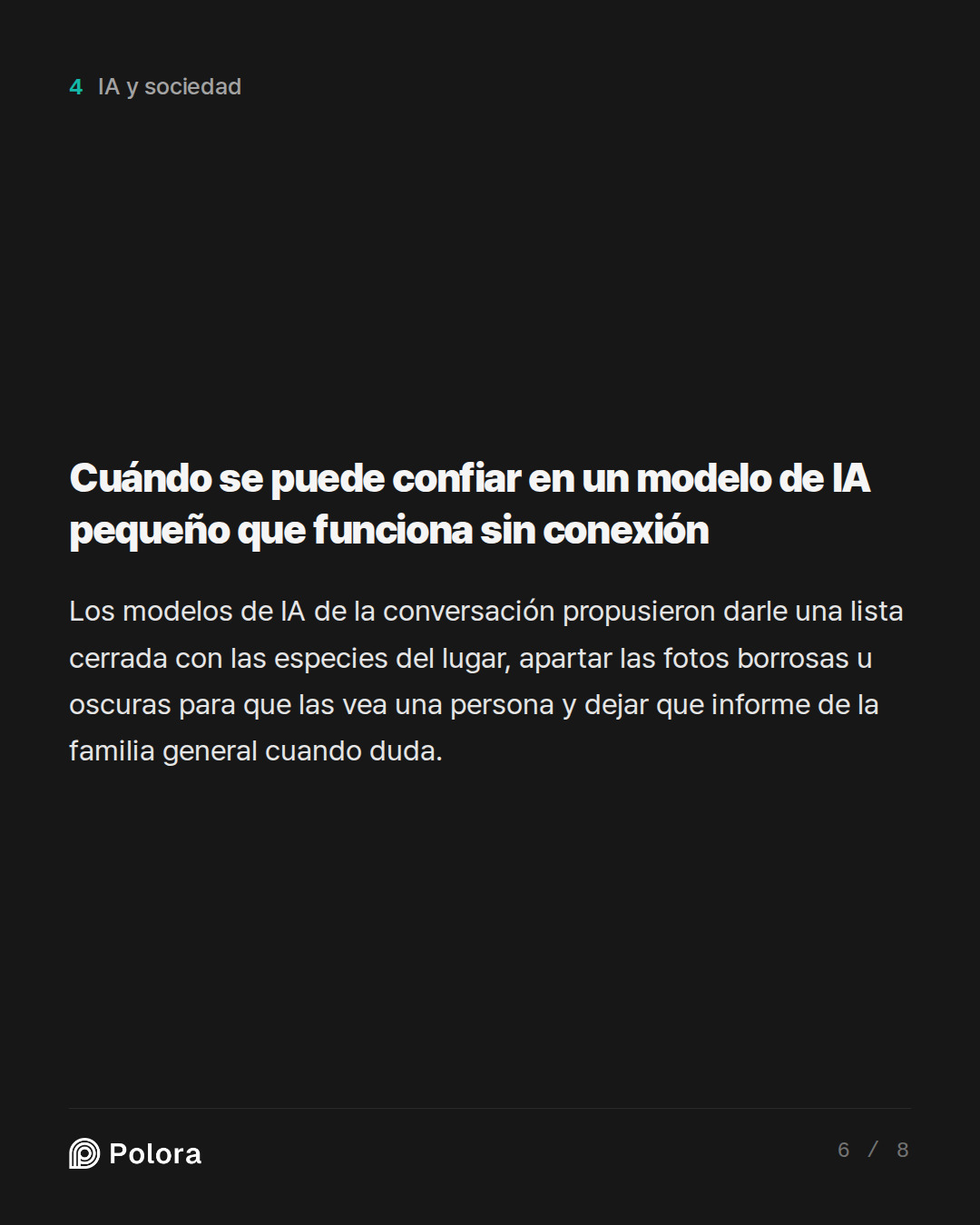 Cuándo se puede confiar en un modelo de IA pequeño que funciona sin conexión