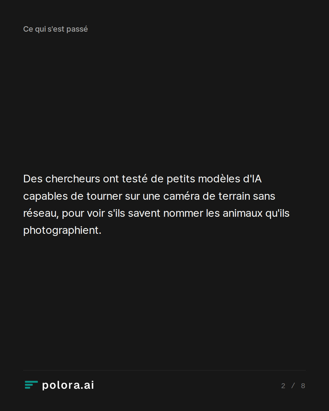 Des chercheurs ont testé de petits modèles d'IA capables de tourner sur une caméra de terrain sans réseau, pour voir s'ils savent nommer les animaux qu'ils photographient.