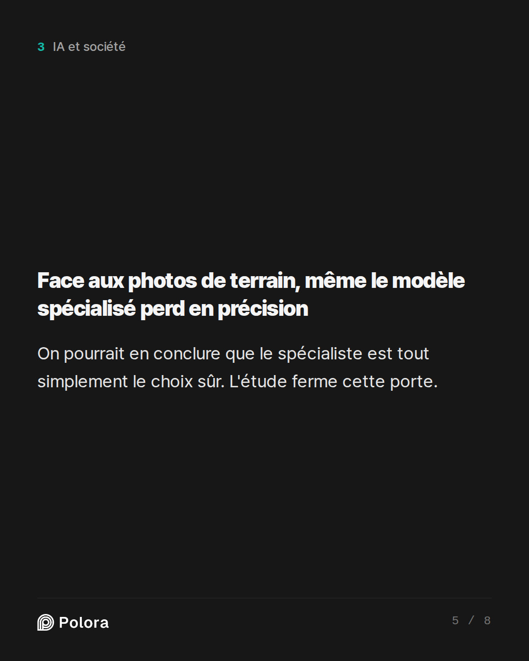 Face aux photos de terrain, même le modèle spécialisé perd en précision