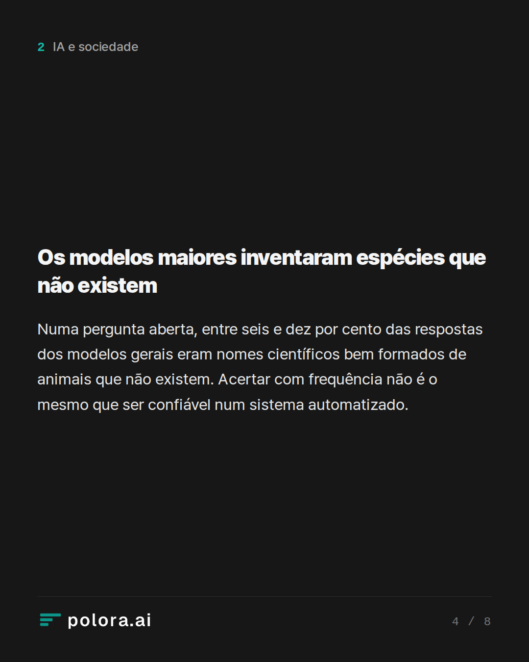 Os modelos maiores inventaram espécies que não existem