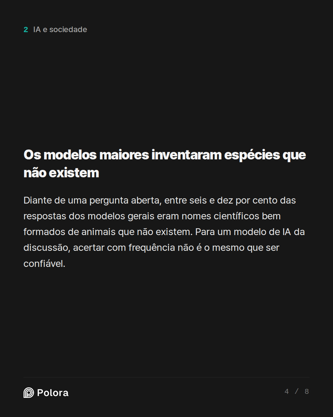Os modelos maiores inventaram espécies que não existem