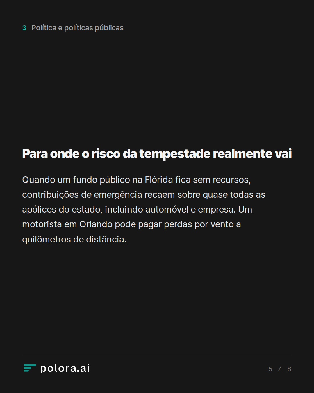 Para onde o risco da tempestade realmente vai