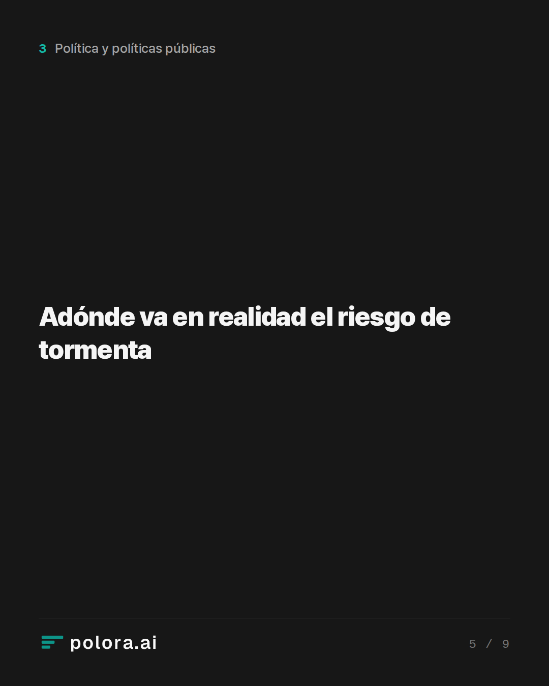 Adónde va en realidad el riesgo de tormenta