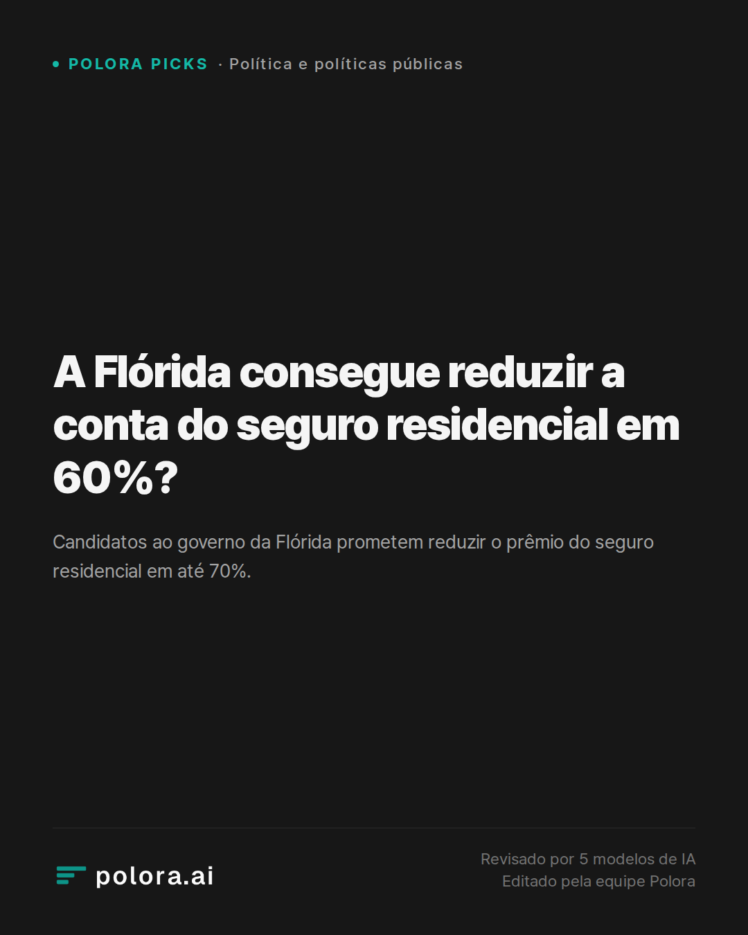 A Flórida consegue reduzir a conta do seguro residencial em 60%?