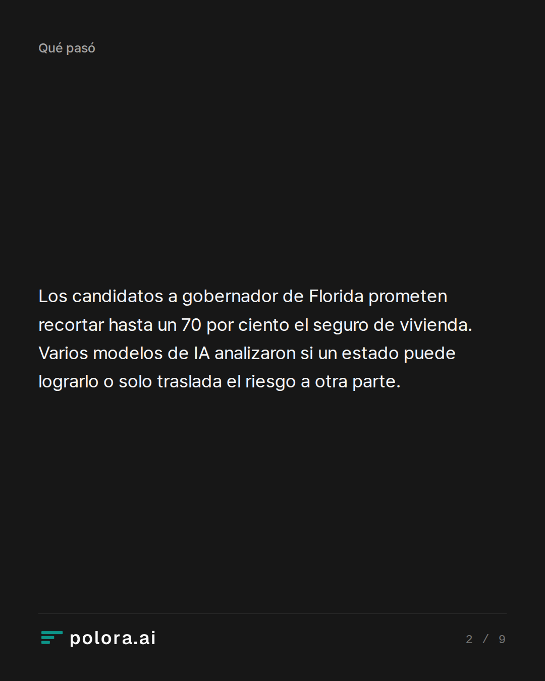 Los candidatos a gobernador de Florida prometen recortar hasta un 70 por ciento el seguro de vivienda. Varios modelos de IA analizaron si un estado puede lograrlo o solo traslada el riesgo a otra parte.