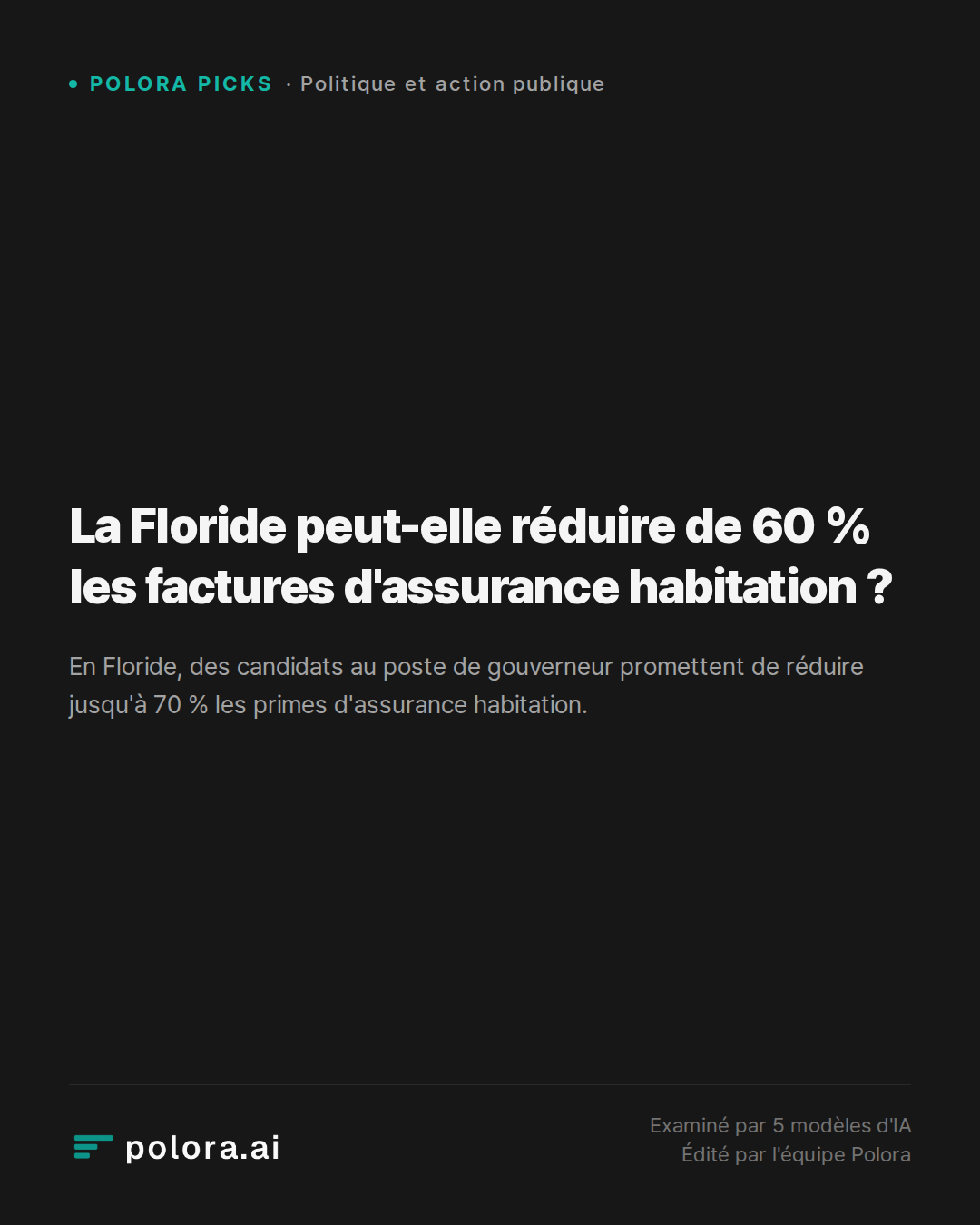 La Floride peut-elle réduire de 60 % les factures d'assurance habitation ?