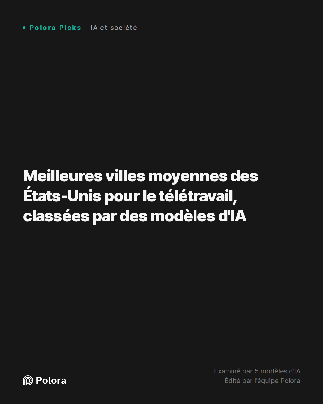Meilleures villes moyennes des États-Unis pour le télétravail, classées par des modèles d'IA
