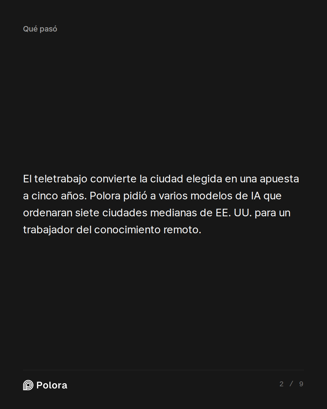 El teletrabajo convierte la ciudad elegida en una apuesta a cinco años. Polora pidió a varios modelos de IA que ordenaran siete ciudades medianas de EE. UU. para un trabajador del conocimiento remoto.