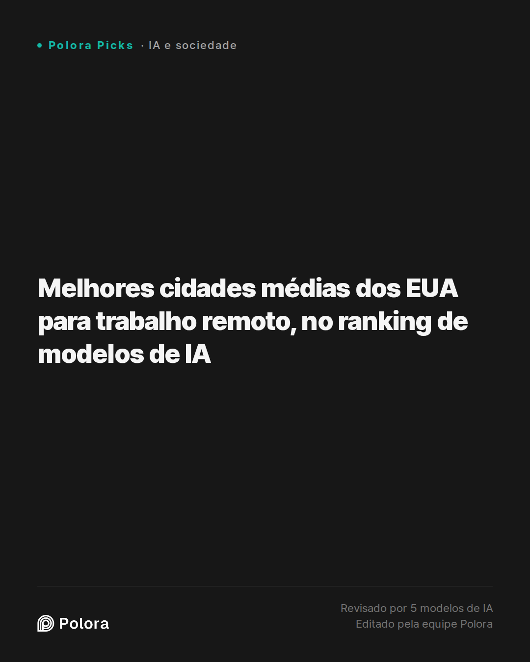 Melhores cidades médias dos EUA para trabalho remoto, no ranking de modelos de IA