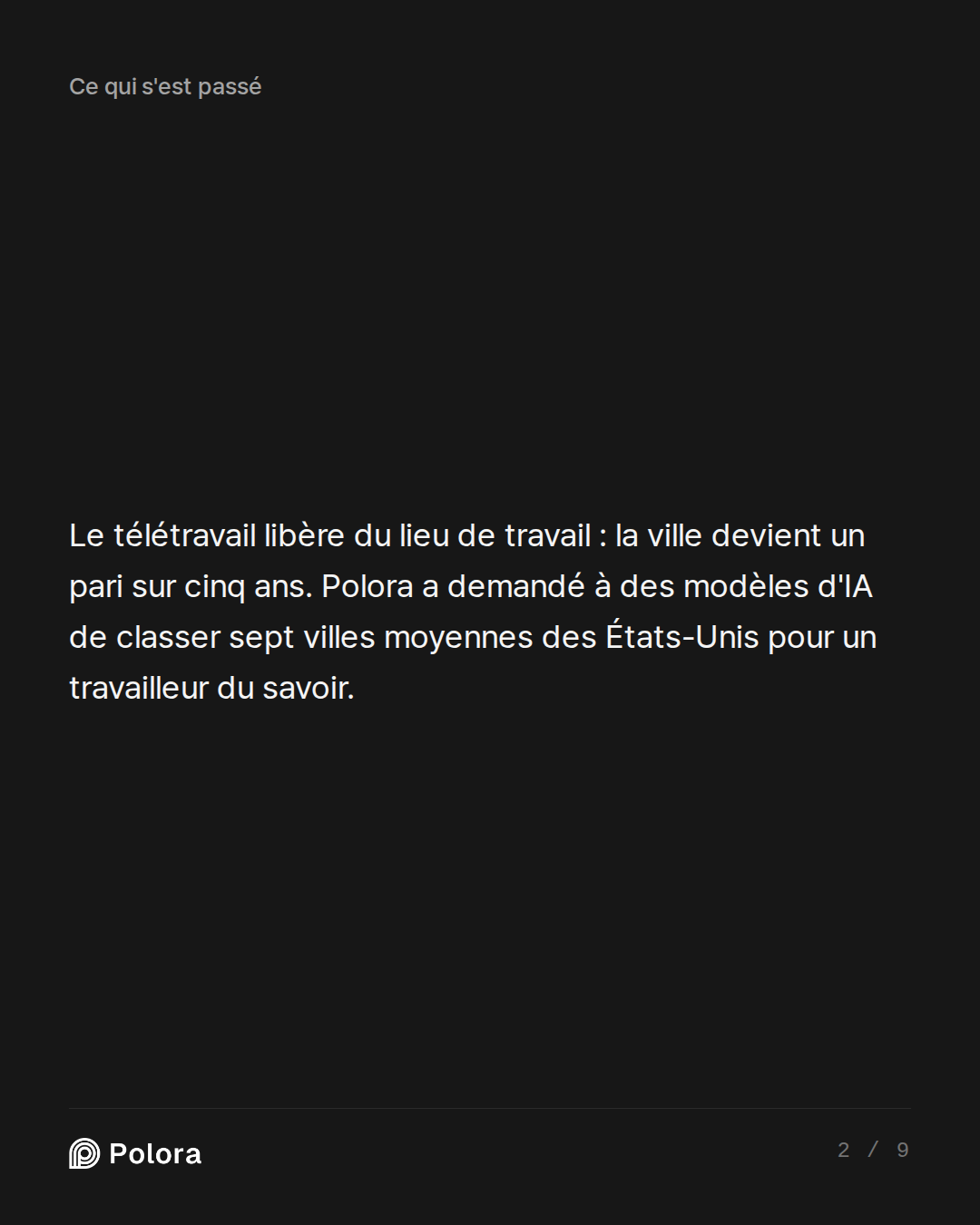 Le télétravail libère du lieu de travail : la ville devient un pari sur cinq ans. Polora a demandé à des modèles d'IA de classer sept villes moyennes des États-Unis pour un travailleur du savoir.