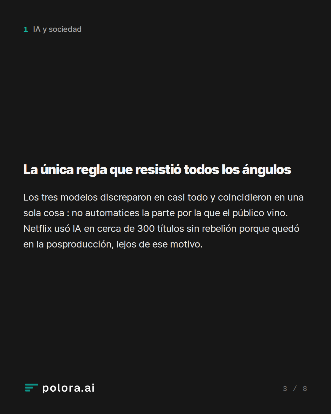 La única regla que resistió todos los ángulos