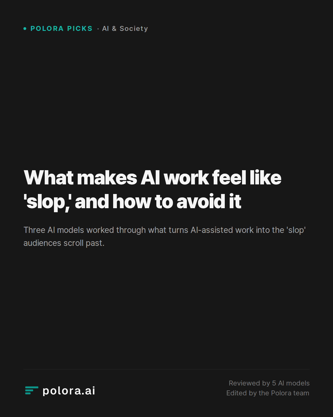 What makes AI work feel like 'slop,' and how to avoid it