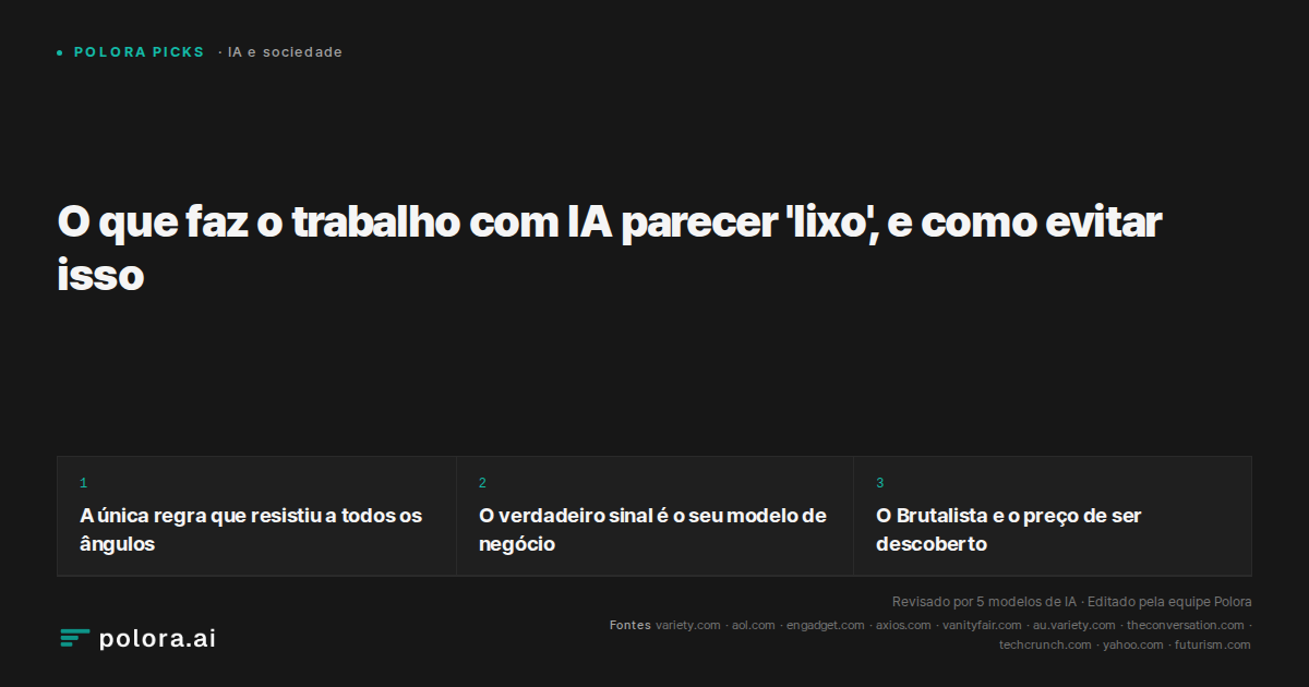 O que faz o trabalho com IA parecer 'lixo', e como evitar isso