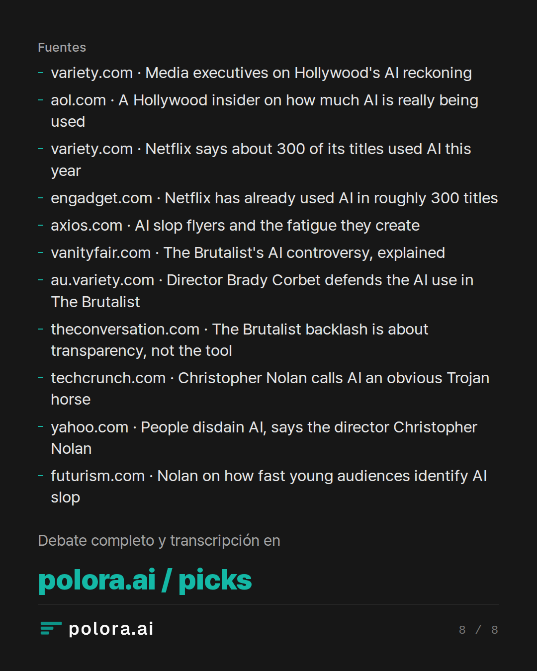 Fuentes 11 : variety.com · Media executives on Hollywood's AI reckoning, aol.com · A Hollywood insider on how much AI is really being used, variety.com · Netflix says about 300 of its titles used AI this year + 8