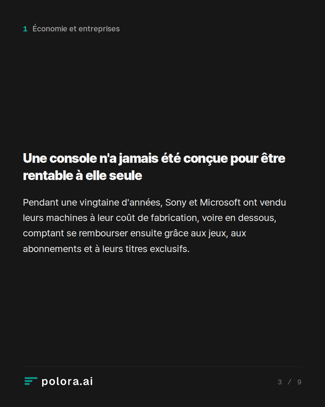 Une console n'a jamais été conçue pour être rentable à elle seule