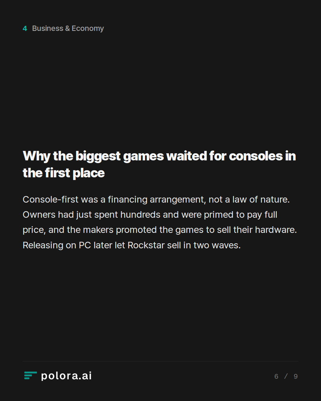 Why the biggest games waited for consoles in the first place