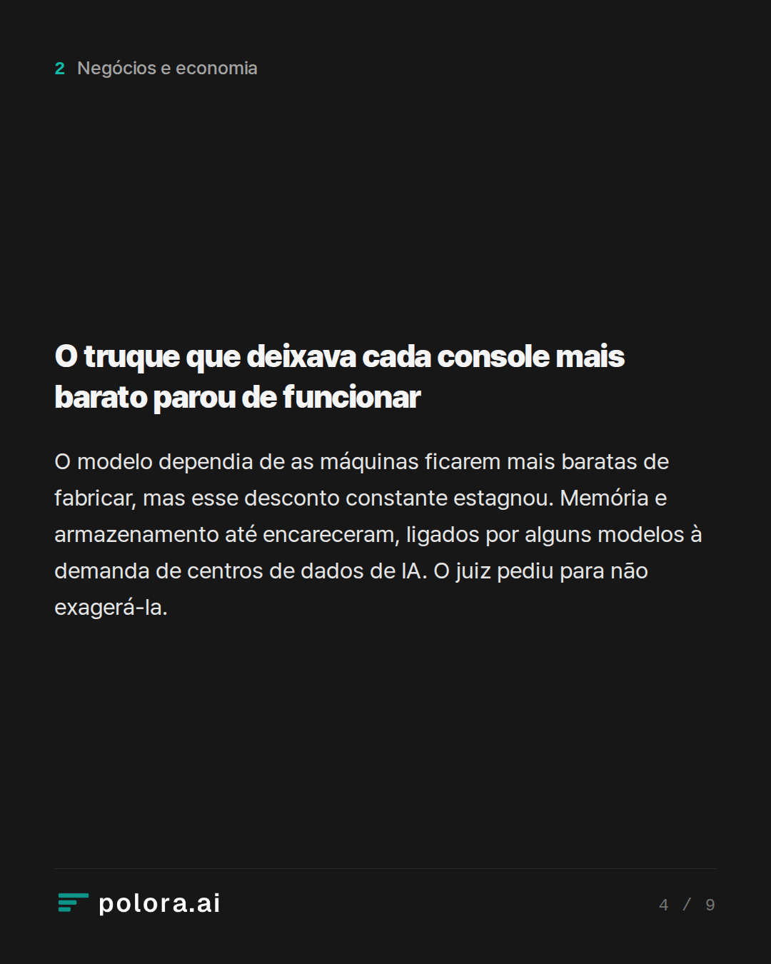 O truque que deixava cada console mais barato parou de funcionar