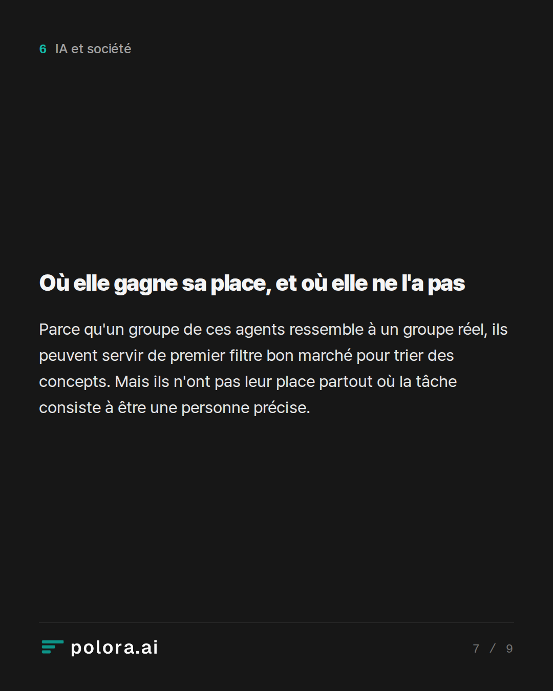 Où elle gagne sa place, et où elle ne l'a pas
