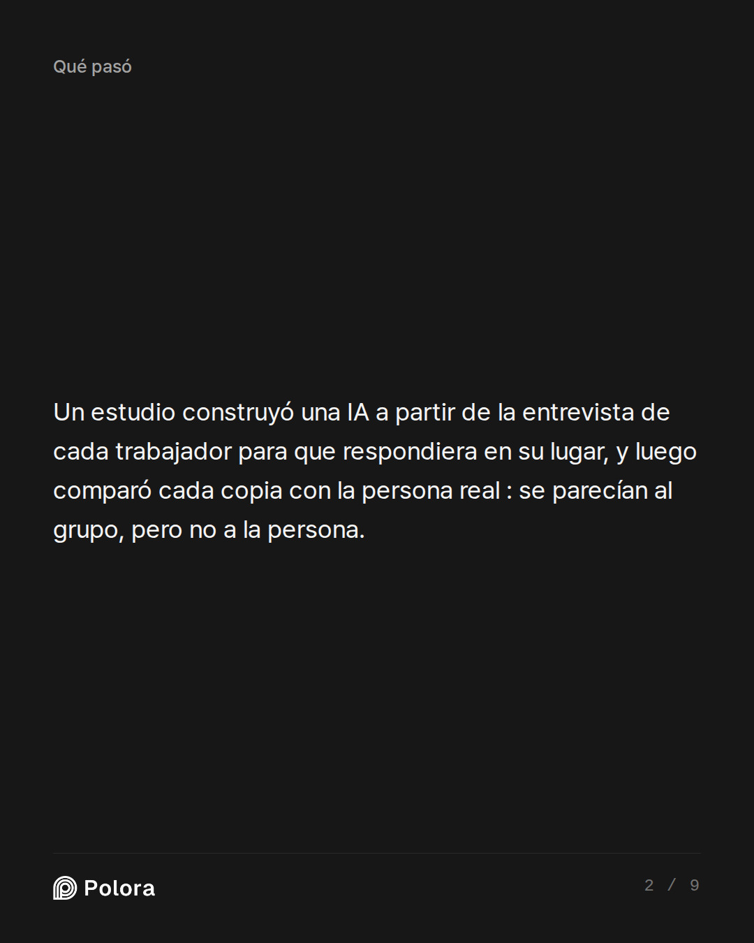 Un estudio construyó una IA a partir de la entrevista de cada trabajador para que respondiera en su lugar, y luego comparó cada copia con la persona real : se parecían al grupo, pero no a la persona.
