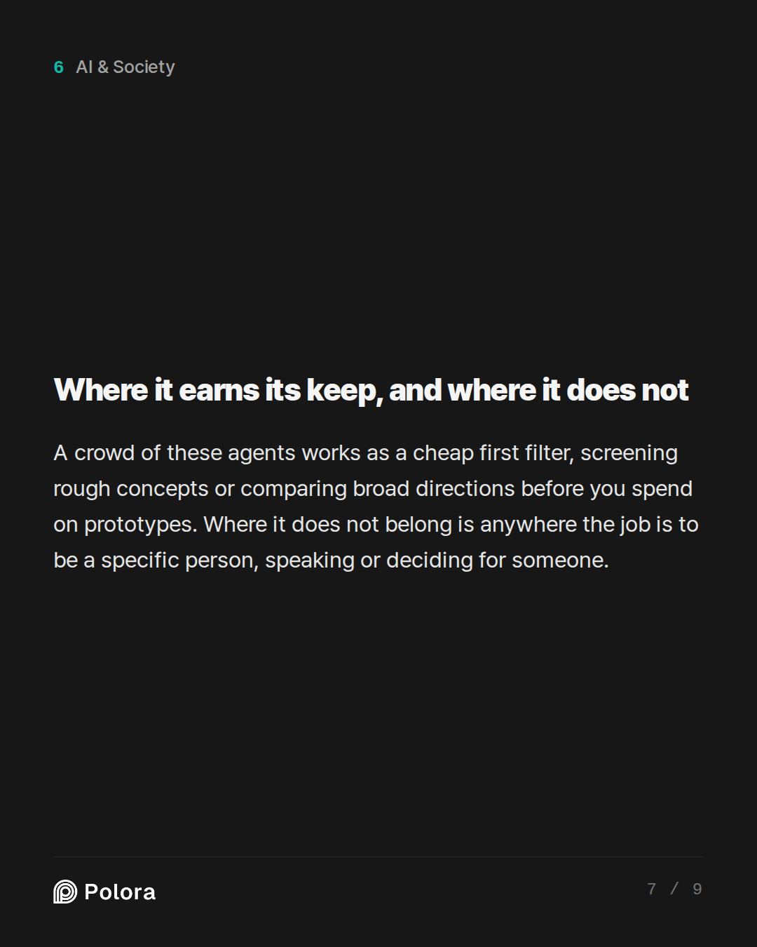 Where it earns its keep, and where it does not