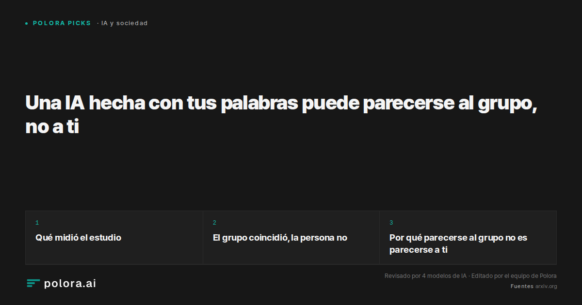 Una IA hecha con tus palabras puede parecerse al grupo, no a ti