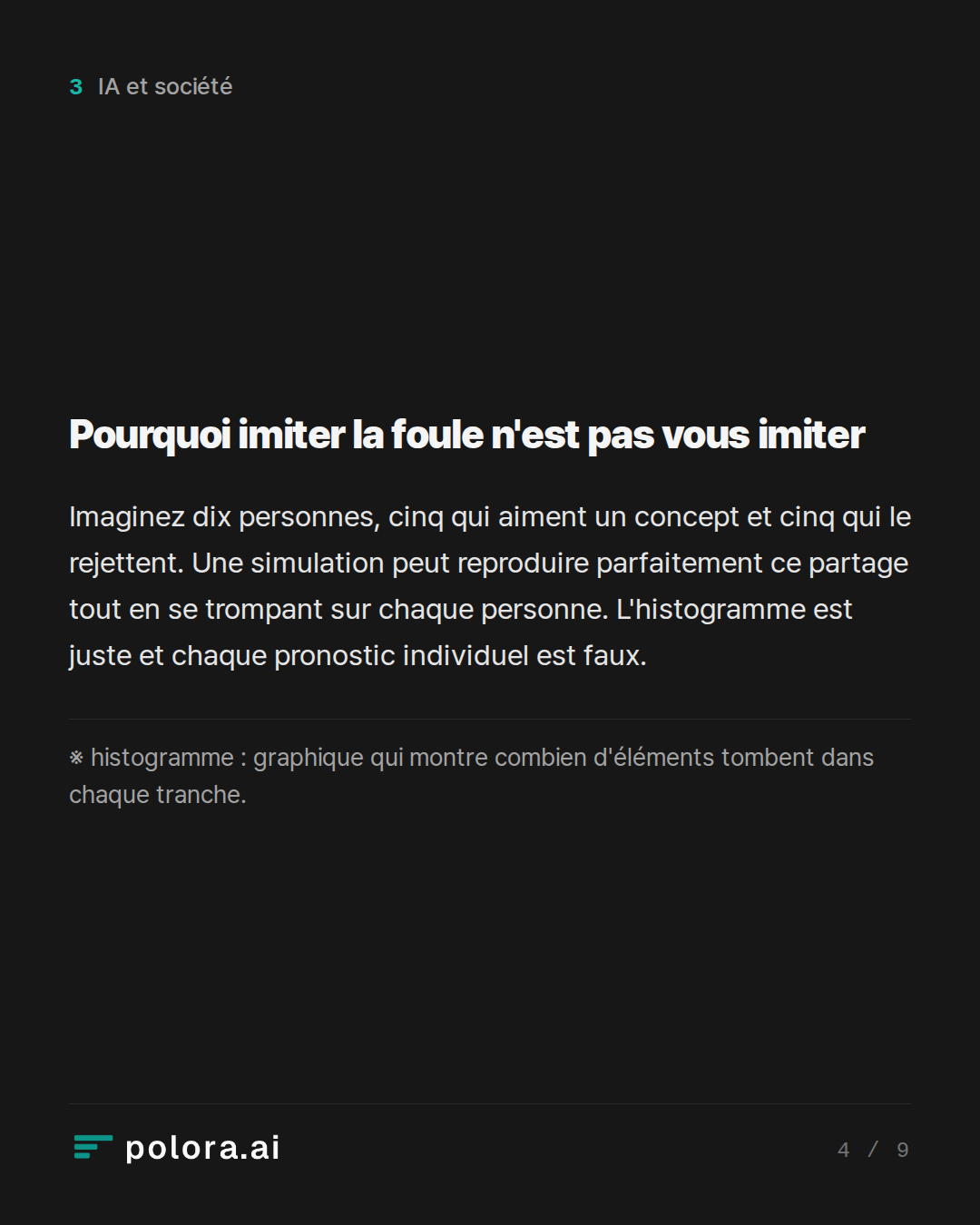 Pourquoi imiter la foule n'est pas vous imiter · ※ histogramme : graphique qui montre combien d'éléments tombent dans chaque tranche.