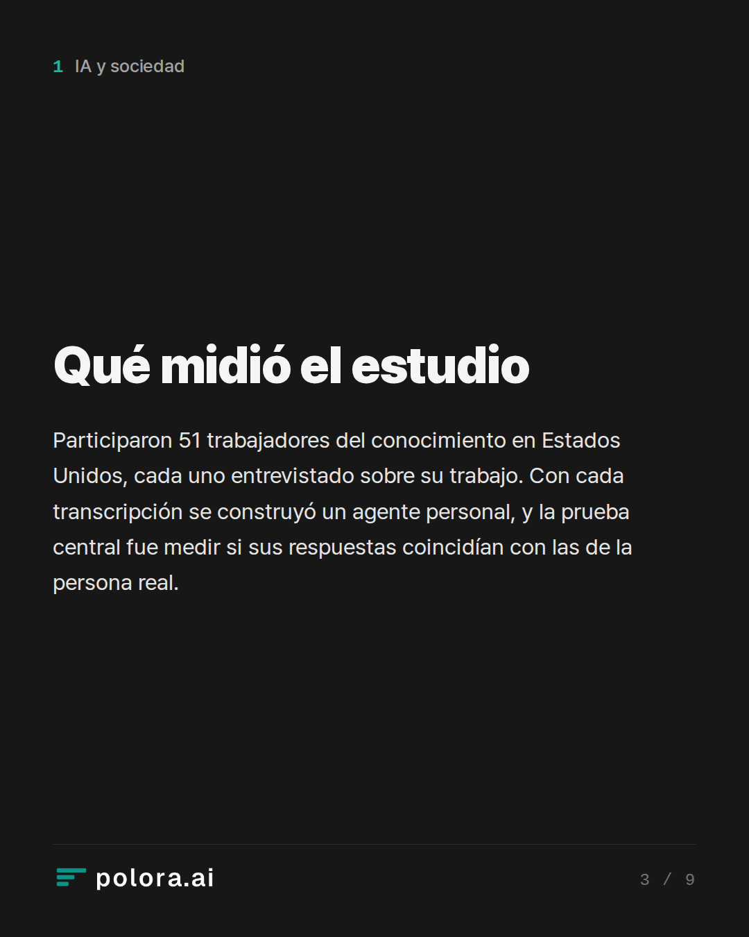 Qué midió el estudio