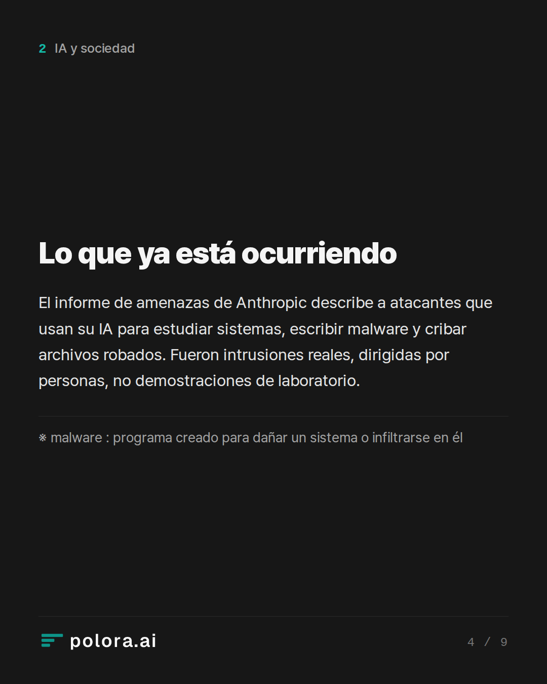 Lo que ya está ocurriendo · ※ malware : programa creado para dañar un sistema o infiltrarse en él