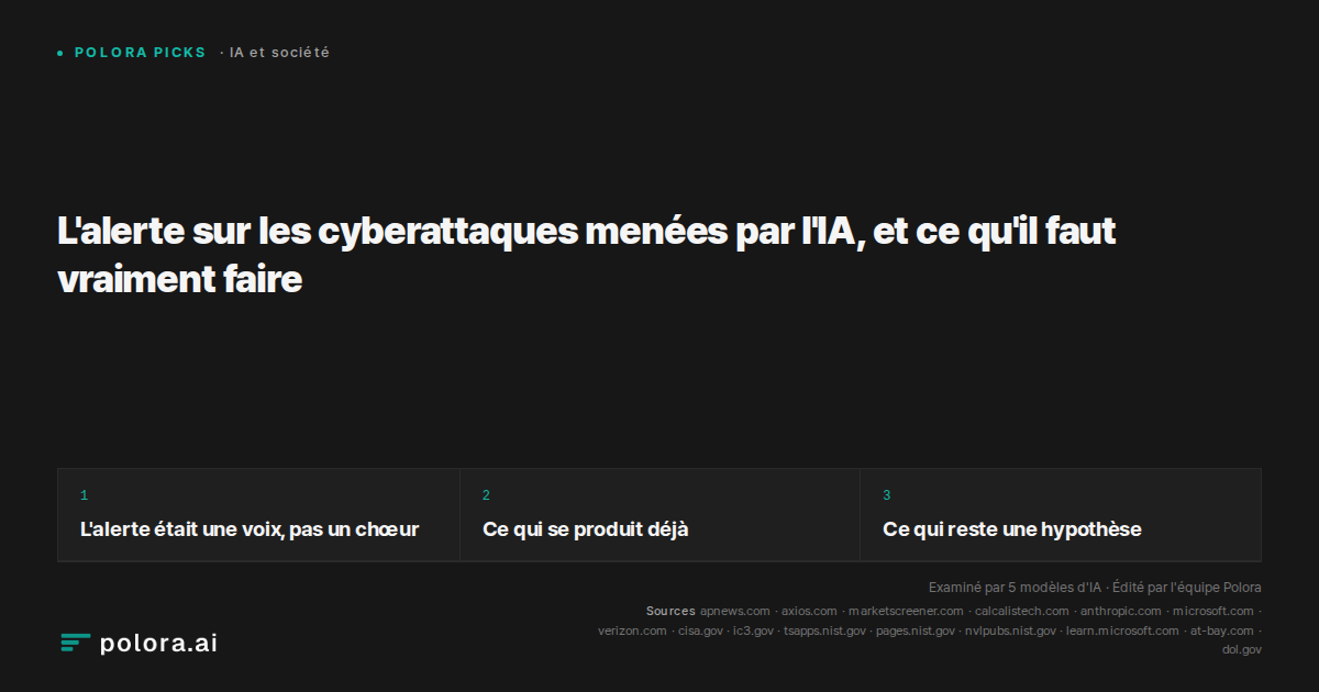 L'alerte sur les cyberattaques menées par l'IA, et ce qu'il faut vraiment faire