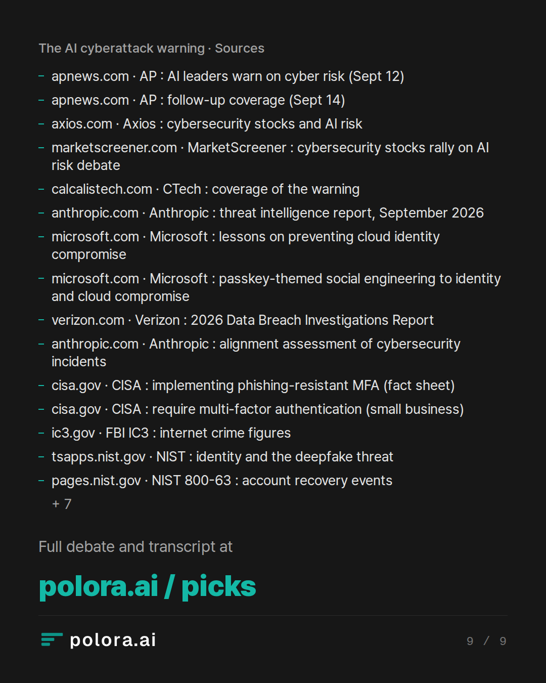 Sources 22 : apnews.com · AP : AI leaders warn on cyber risk (Sept 12), apnews.com · AP : follow-up coverage (Sept 14), axios.com · Axios : cybersecurity stocks and AI risk + 19