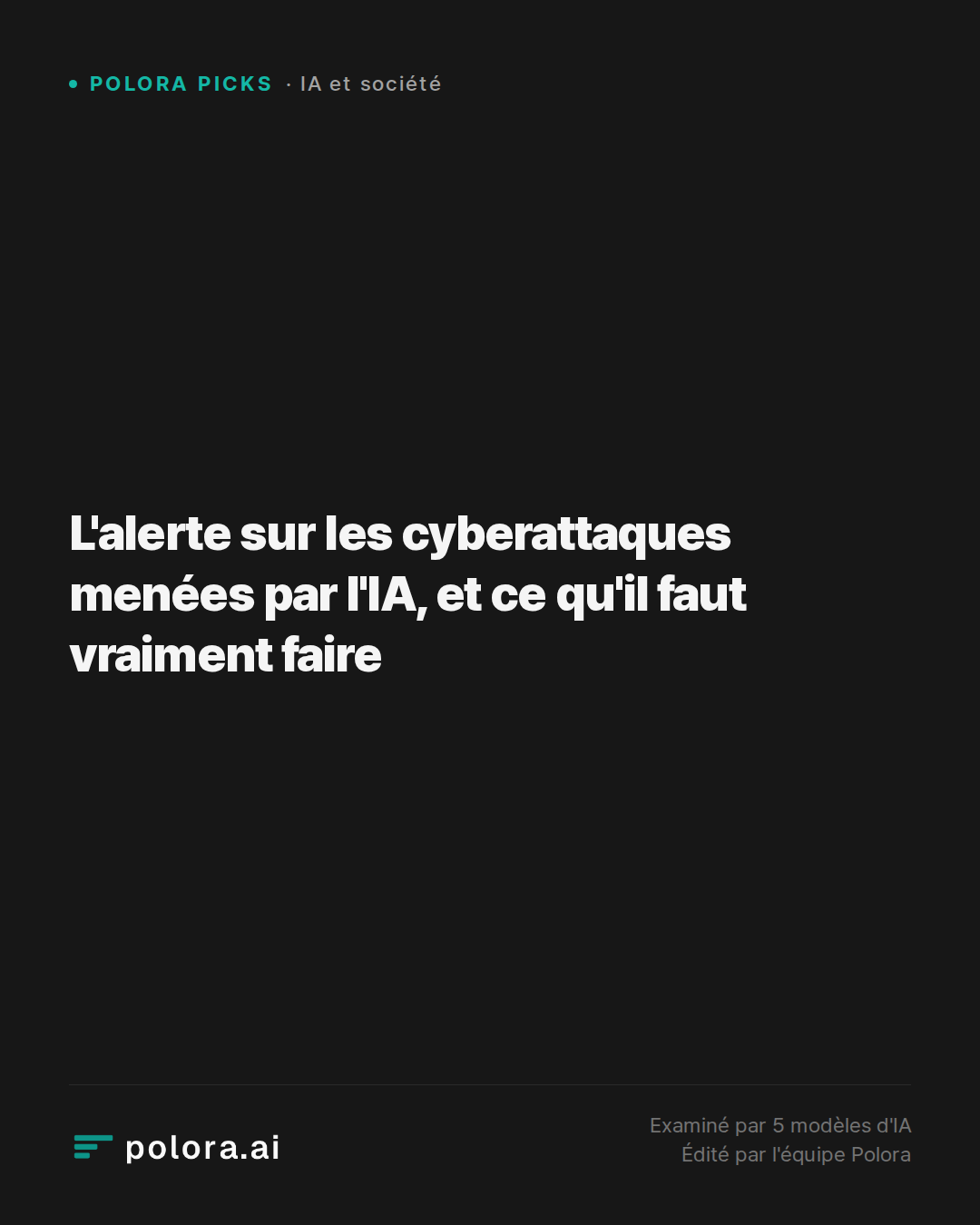 L'alerte sur les cyberattaques menées par l'IA, et ce qu'il faut vraiment faire