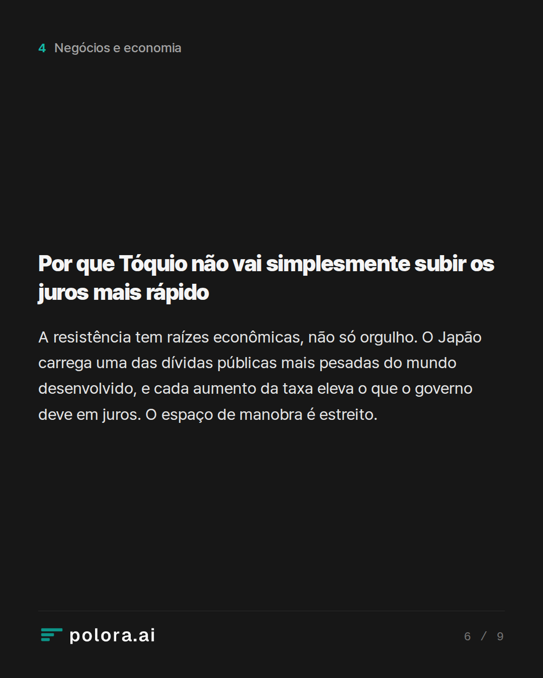 Por que Tóquio não vai simplesmente subir os juros mais rápido