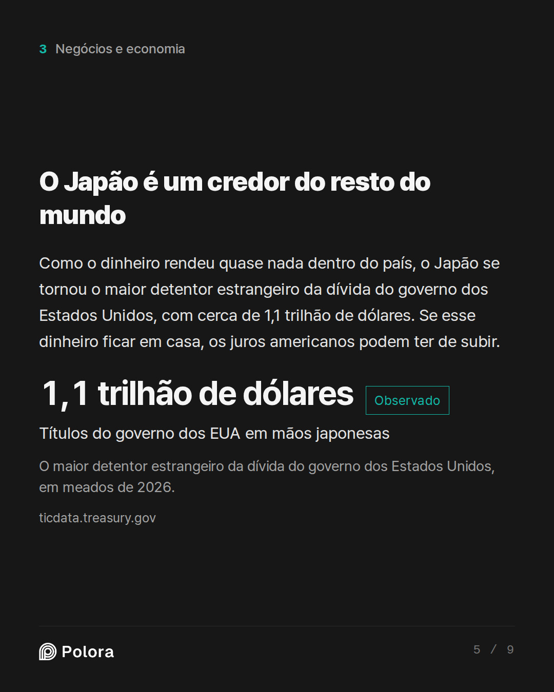 O Japão é um credor do resto do mundo · 1,1 trilhão de dólares Títulos do governo dos EUA em mãos japonesas O maior detentor estrangeiro da dívida do governo dos Estados Unidos, em meados de 2026.