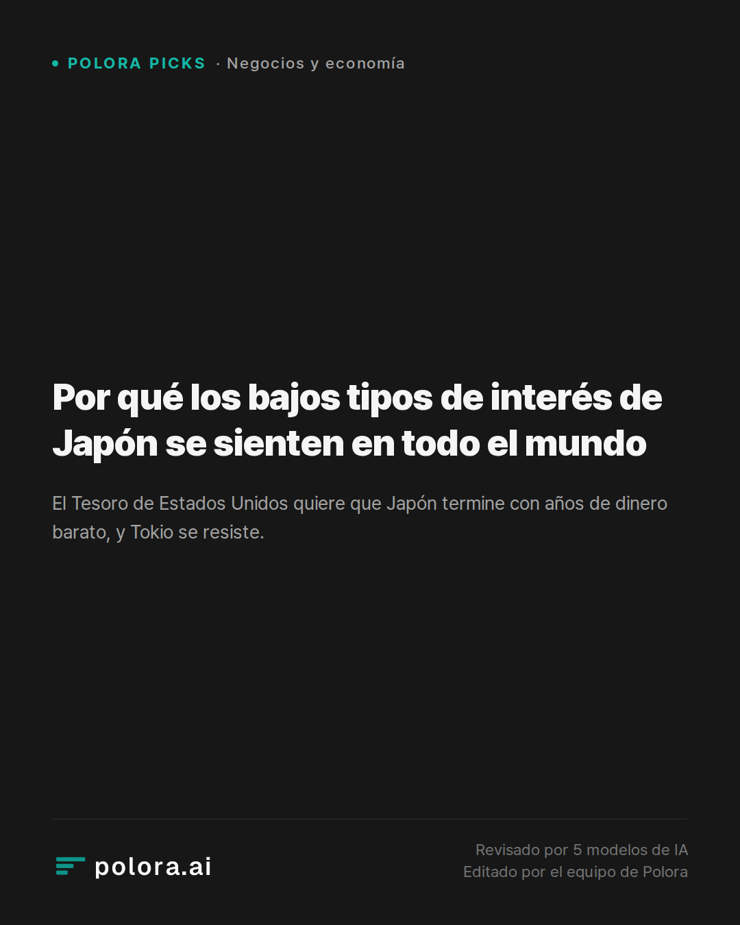 Por qué los bajos tipos de interés de Japón se sienten en todo el mundo