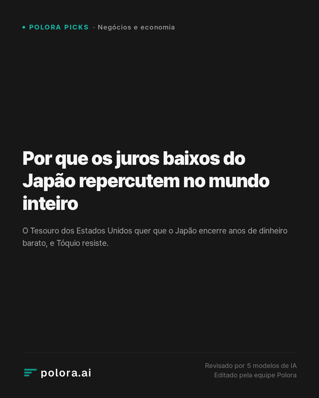 Por que os juros baixos do Japão repercutem no mundo inteiro