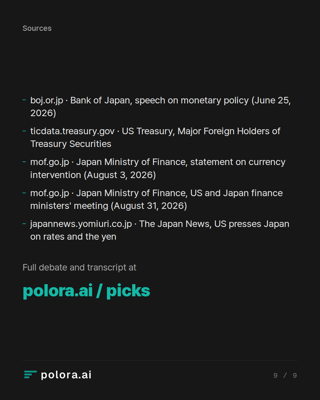 Sources boj.or.jp · Bank of Japan, speech on monetary policy (June 25, 2026), ticdata.treasury.gov · US Treasury, Major Foreign Holders of Treasury Securities, mof.go.jp · Japan Ministry of Finance, statement on currency intervention (August 3, 2026)