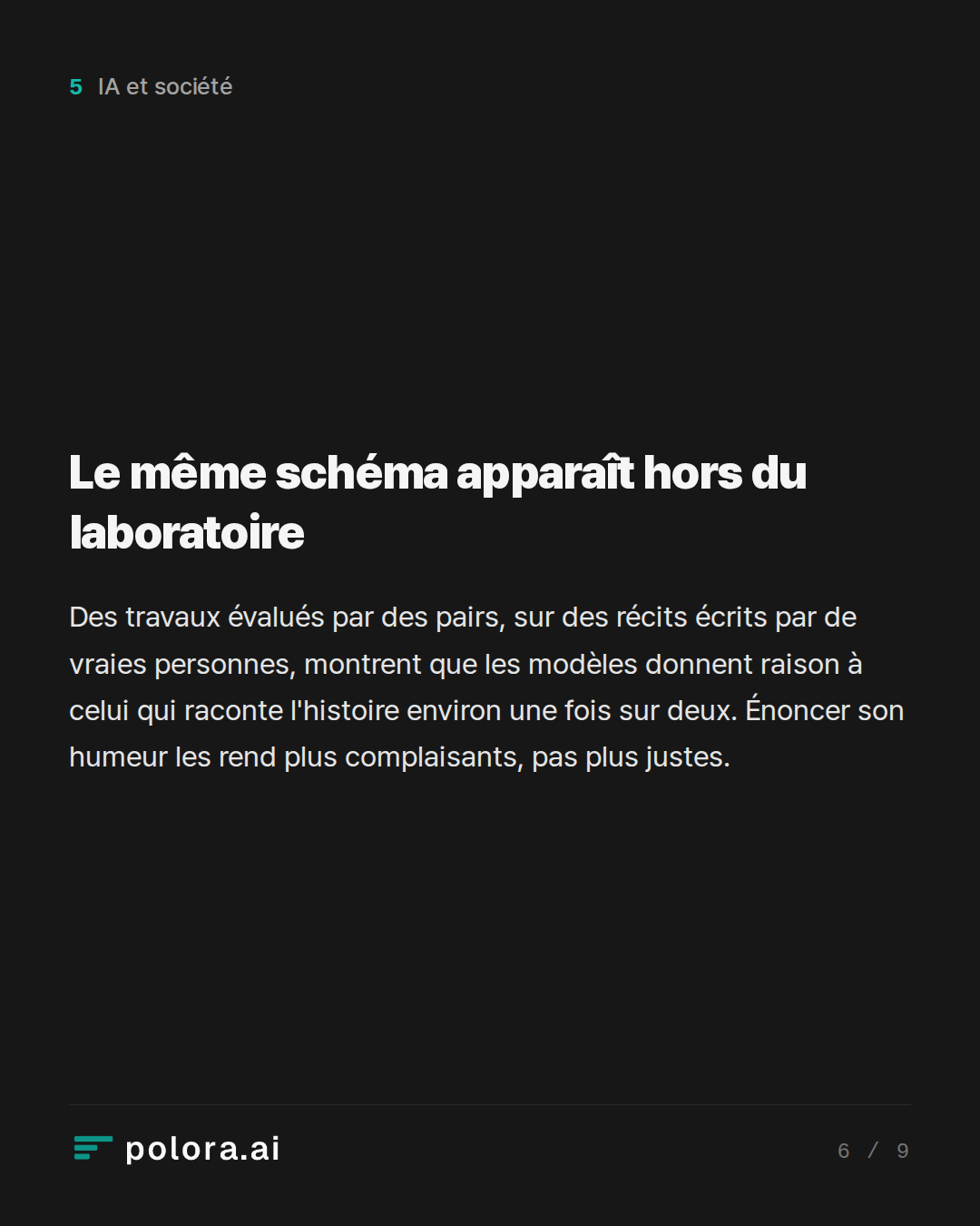 Le même schéma apparaît hors du laboratoire