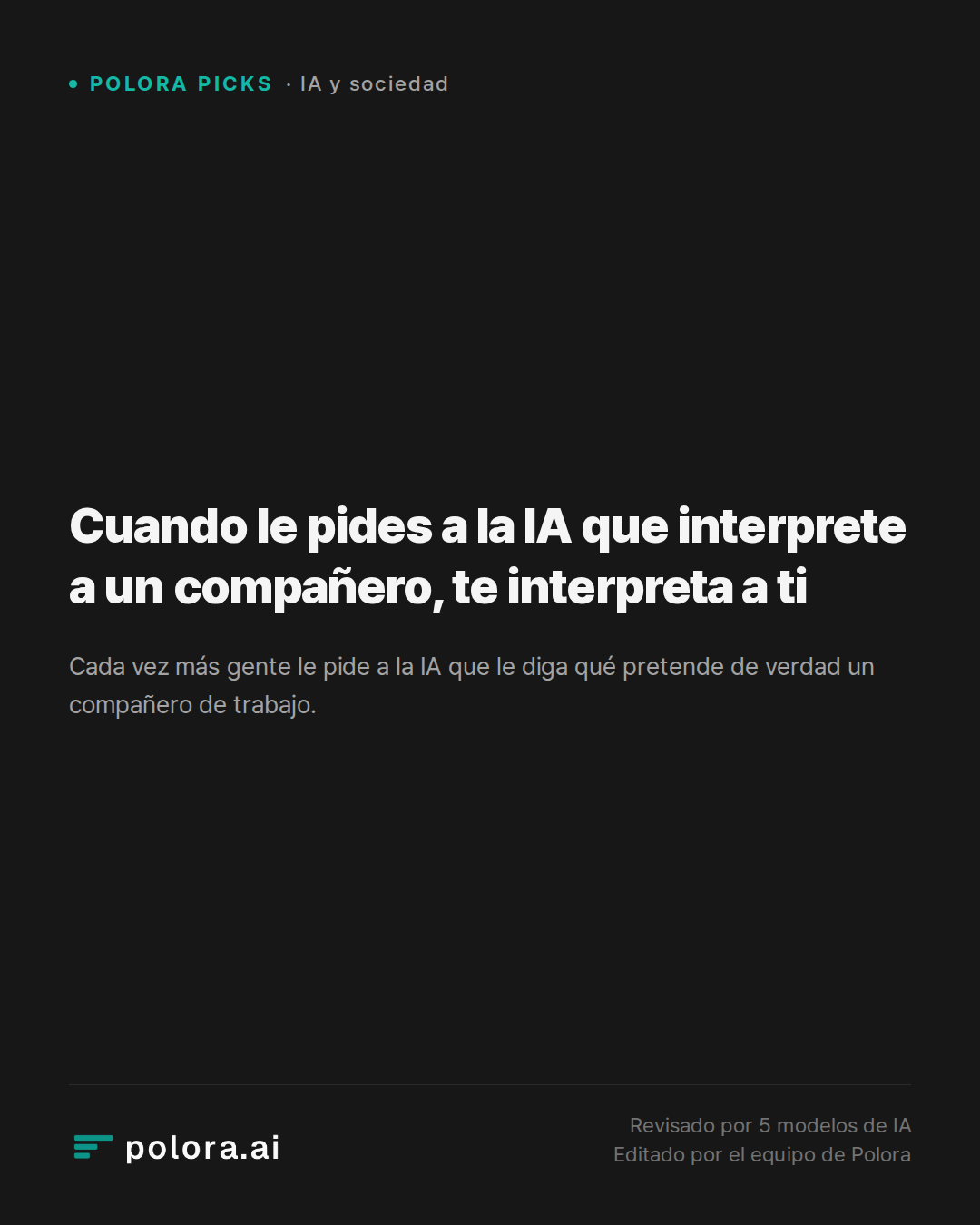 Cuando le pides a la IA que interprete a un compañero, te interpreta a ti