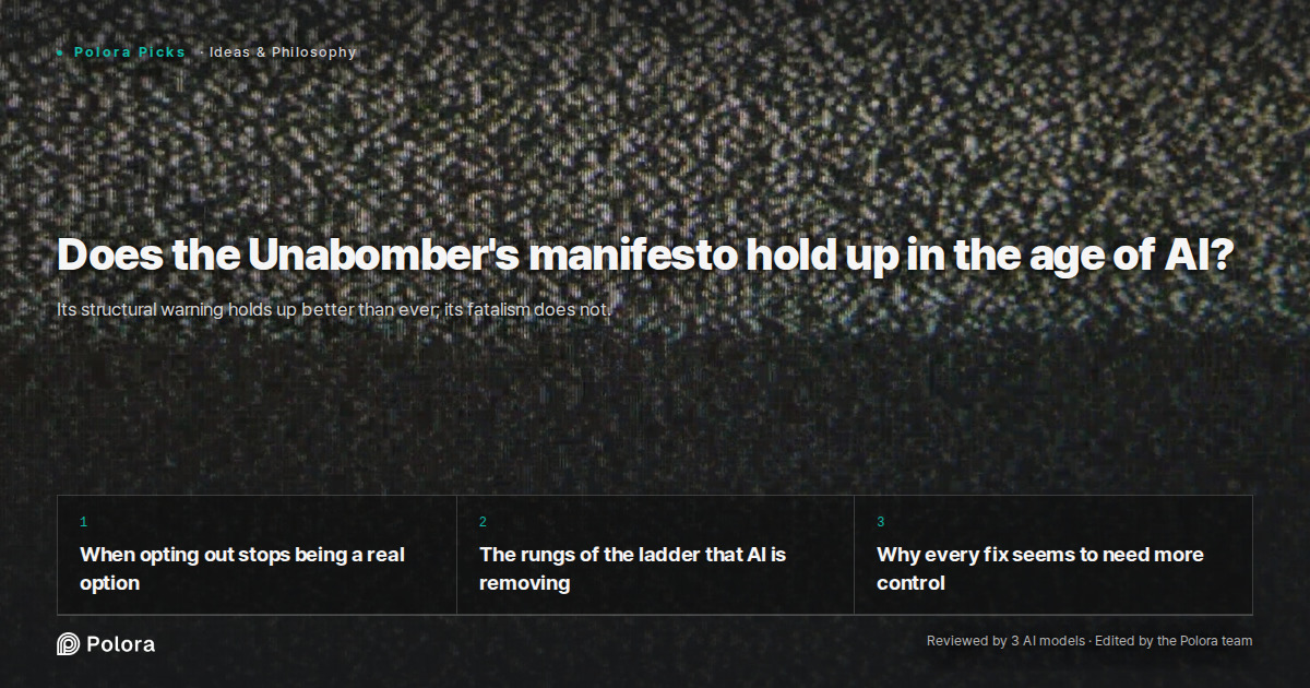 Does the Unabomber's manifesto hold up in the age of AI?