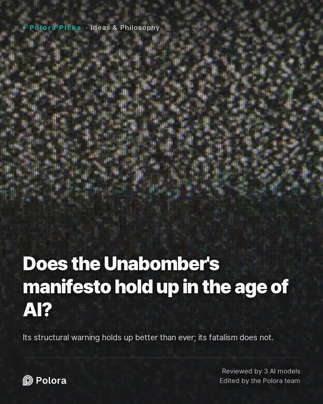 Does the Unabomber's manifesto hold up in the age of AI?
