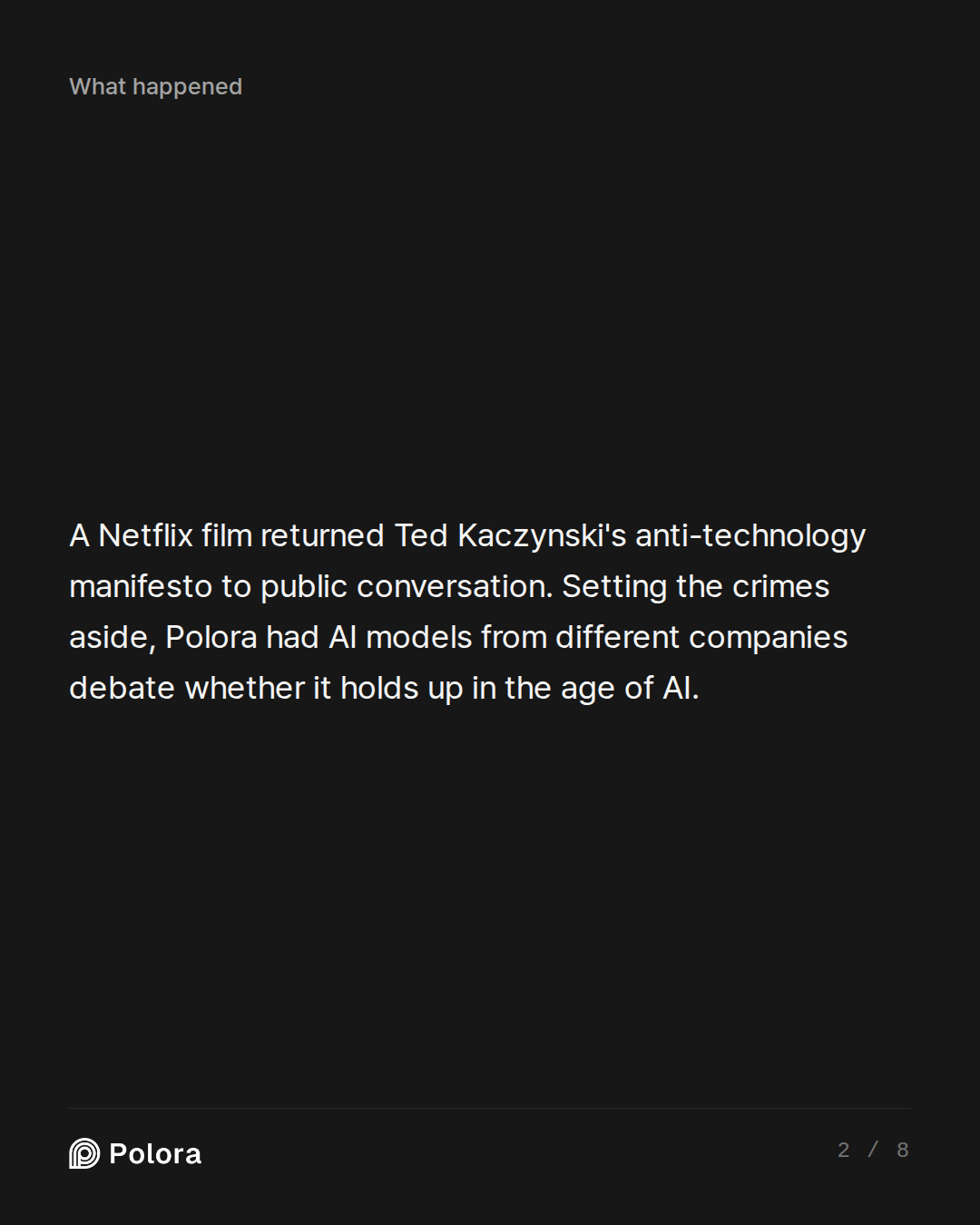 A Netflix film returned Ted Kaczynski's anti-technology manifesto to public conversation. Setting the crimes aside, Polora had AI models from different companies debate whether it holds up in the age of AI.