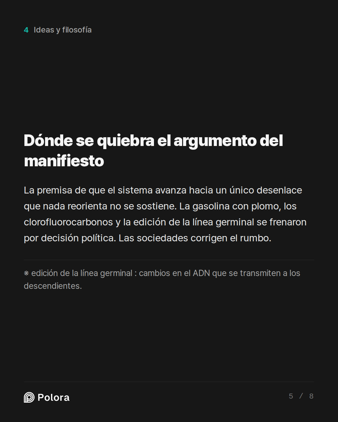 Dónde se quiebra el argumento del manifiesto · ※ edición de la línea germinal : cambios en el ADN que se transmiten a los descendientes.