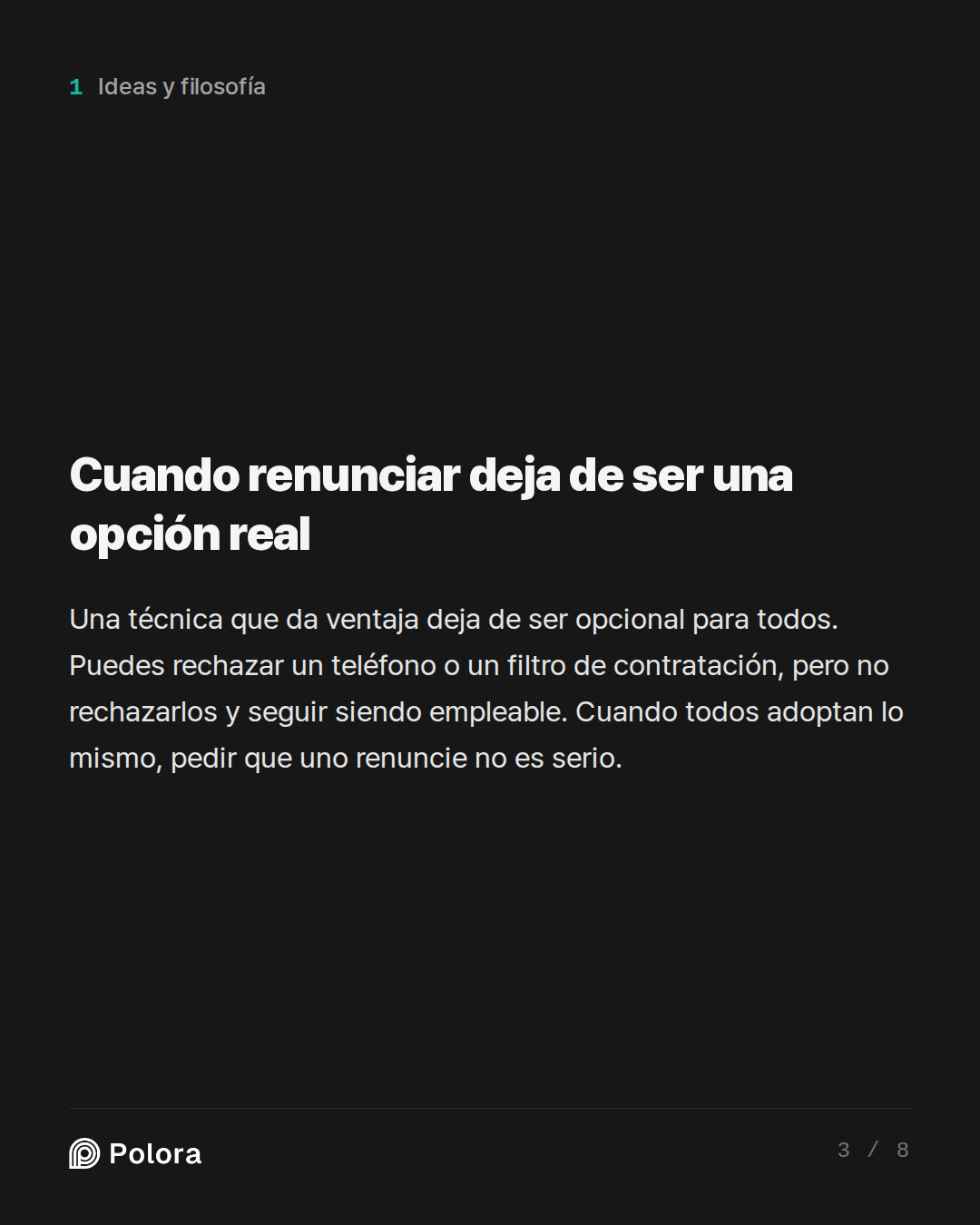 Cuando renunciar deja de ser una opción real