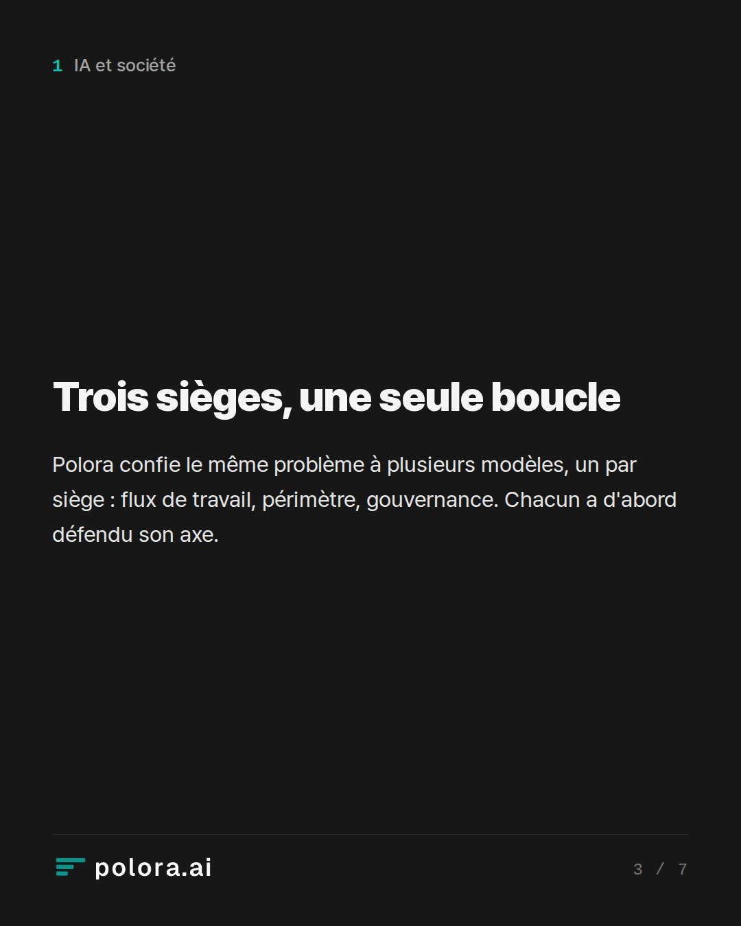 Trois sièges, une seule boucle