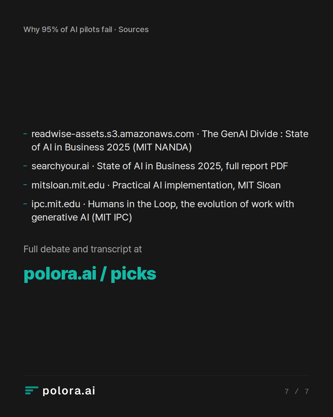 Sources readwise-assets.s3.amazonaws.com · The GenAI Divide : State of AI in Business 2025 (MIT NANDA), searchyour.ai · State of AI in Business 2025, full report PDF, mitsloan.mit.edu · Practical AI implementation, MIT Sloan
