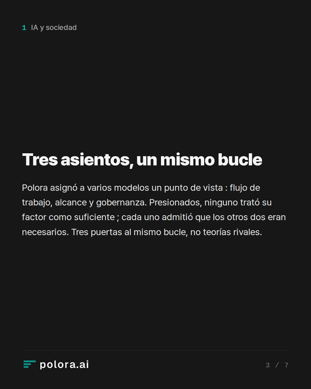 Tres asientos, un mismo bucle