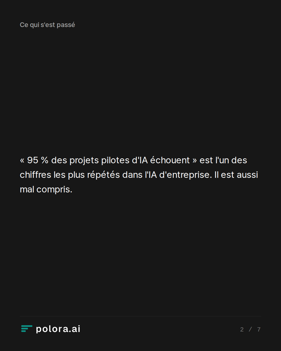 « 95 % des projets pilotes d'IA échouent » est l'un des chiffres les plus répétés dans l'IA d'entreprise. Il est aussi mal compris.