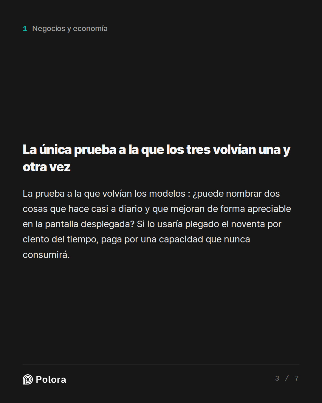 La única prueba a la que los tres volvían una y otra vez