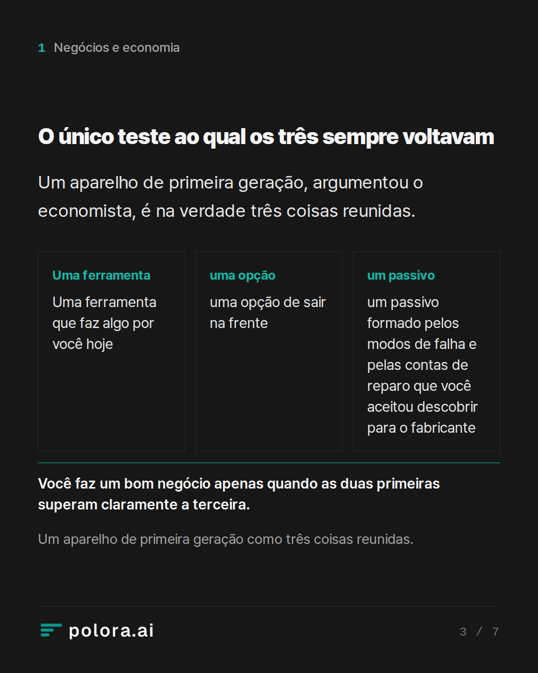 O único teste ao qual os três sempre voltavam · Um aparelho de primeira geração como três coisas reunidas.